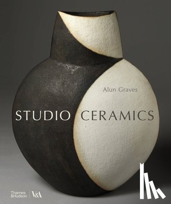 Graves, Alun - Studio Ceramics (Victoria and Albert Museum)