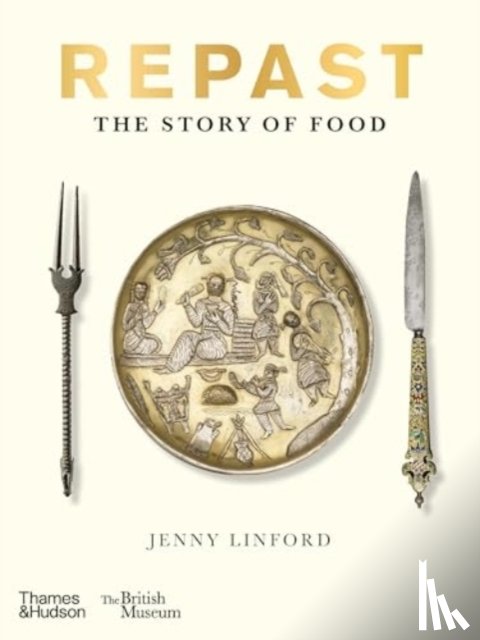 Linford, Jenny - Repast (British Museum)