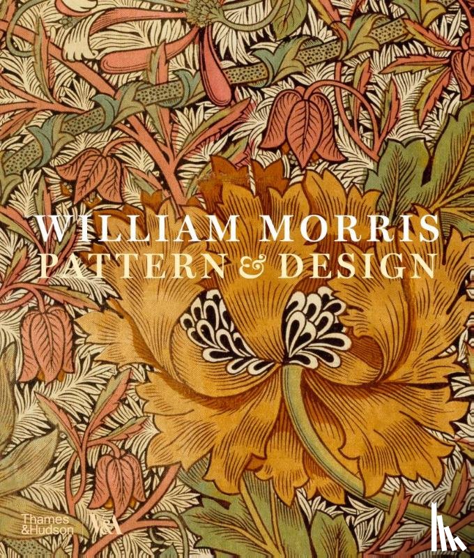 Lister, Jenny - William Morris: Pattern & Design (Victoria and Albert Museum)