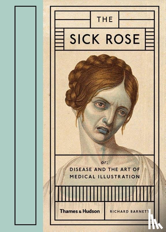 Barnett, Richard - The Sick Rose