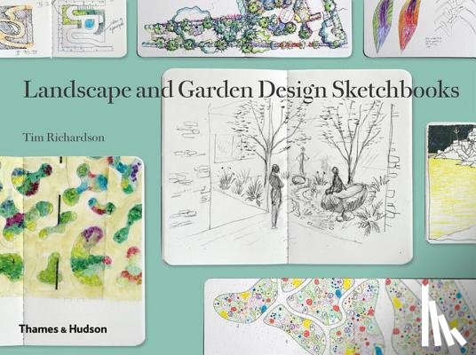 Richardson, Tim - Landscape and Garden Design Sketchbooks