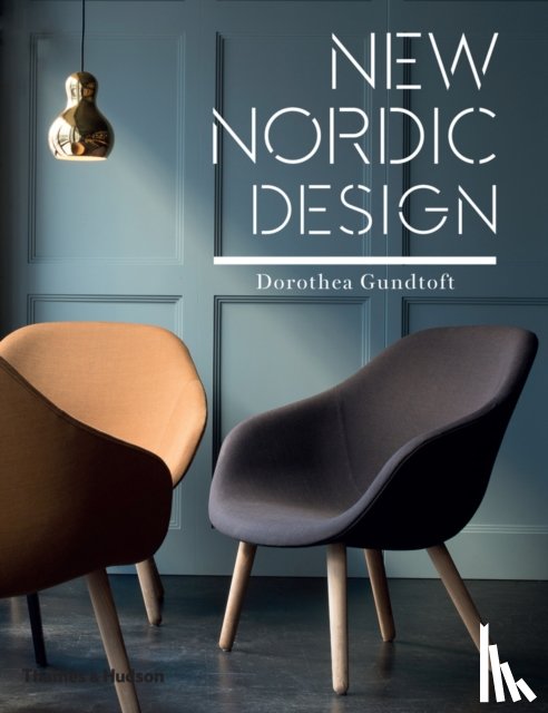 Gundtoft, Dorothea - New Nordic Design