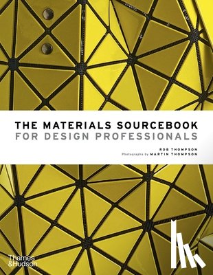 Thompson, Rob - The Materials Sourcebook for Design Professionals