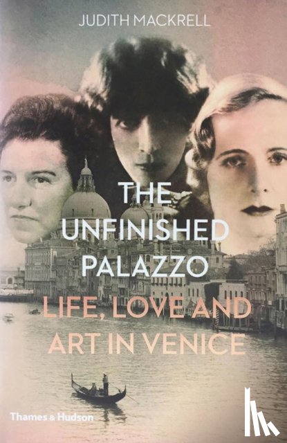 Mackrell, Judith - The Unfinished Palazzo