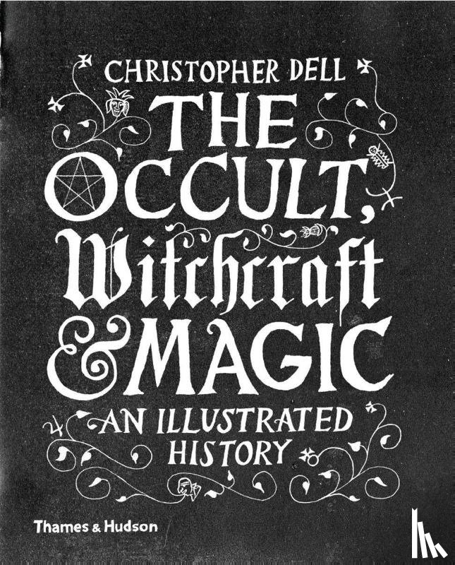 Dell, Christopher - The Occult, Witchcraft & Magic