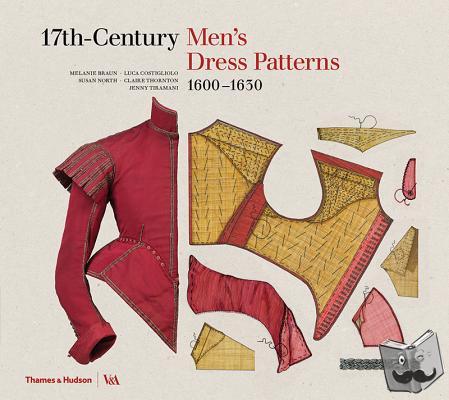 North, Susan - 17th-Century Men's Dress Patterns 1600 - 1630