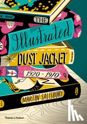 Salisbury, Martin - The Illustrated Dust Jacket: 1920-1970