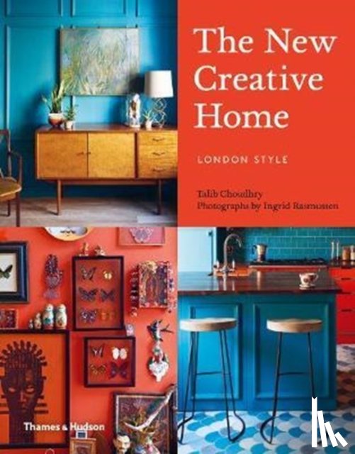Choudhry, Talib, Rasmussen, Ingrid - The New Creative Home
