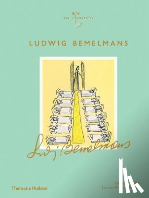 Blake, Quentin, Britton Newell, Laurie - Ludwig Bemelmans