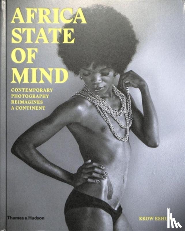 Eshun, Ekow, Viktor, Lina Iris - Africa State of Mind