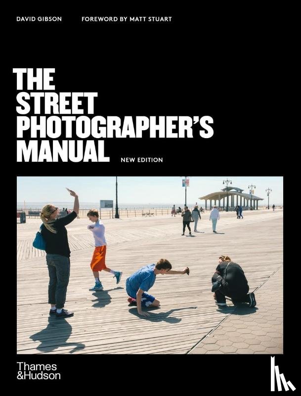 Gibson, David - The Street Photographer’s Manual
