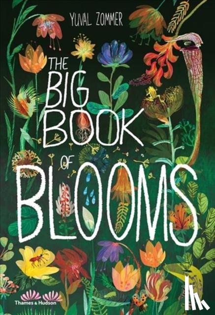 Zommer, Yuval - The Big Book of Blooms