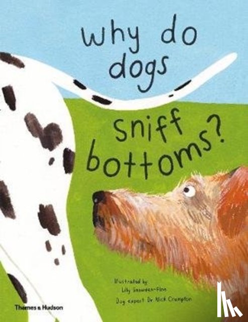  - Why do dogs sniff bottoms?