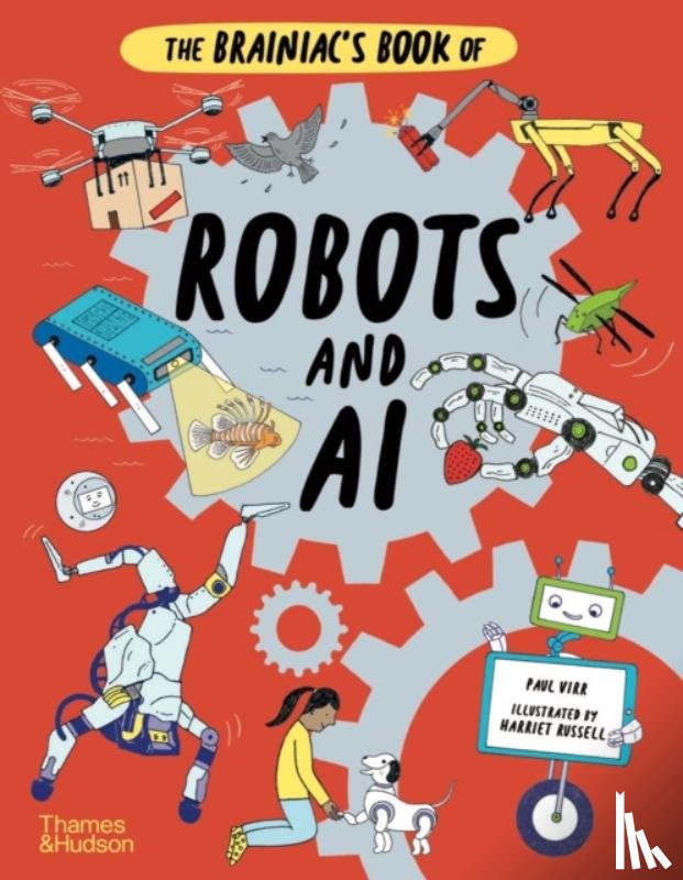 Virr, Paul - The Brainiac's Book of Robots and AI
