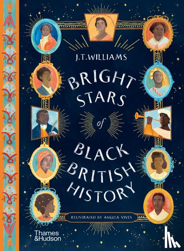 Williams, J.T. - Bright Stars of Black British History