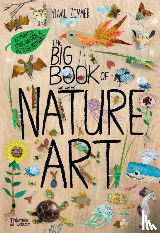 Zommer, Yuval - The Big Book of Nature Art