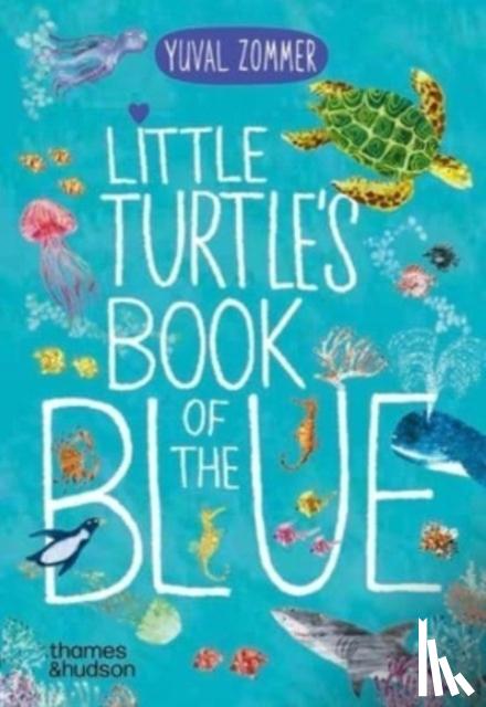 Zommer, Yuval - Little Turtle's Book of the Blue