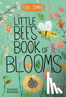 Zommer, Yuval - Little Bee's Book of Blooms
