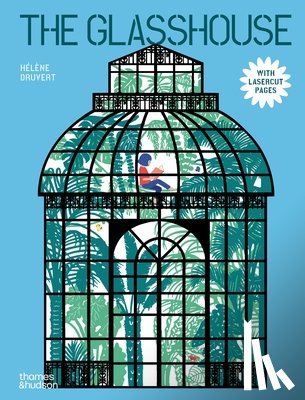 Druvert, Helene - The Glasshouse
