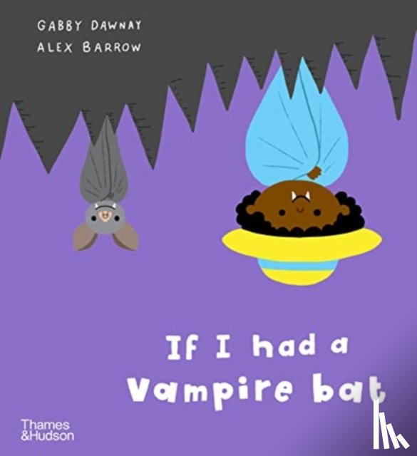 Dawnay, Gabby - If I had a vampire bat