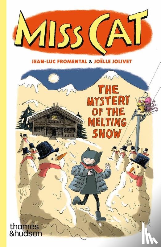 Fromental, Jean-Luc - Miss Cat: The Mystery of the Melting Snow