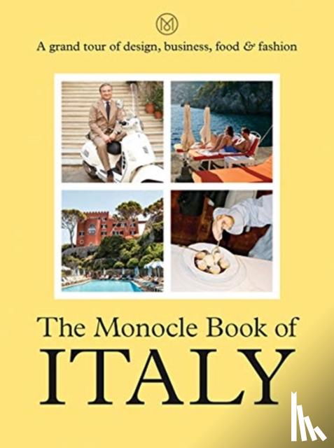 Brûlé, Tyler - The Monocle Book of Italy