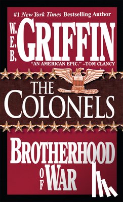 Griffin, W. E. B. - The Colonels