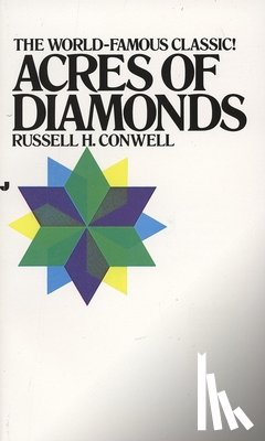 Conwell, R. H. - Acres of Diamonds