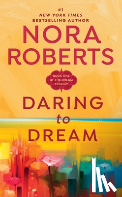 Roberts, Nora - DARING TO DREAM