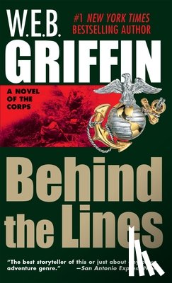 Griffin, W. E. B. - BEHIND THE LINES