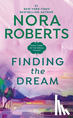 Roberts, Nora - Finding the Dream