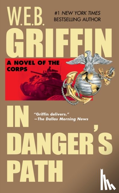 Griffin, W. E. B. - IN DANGERS PATH