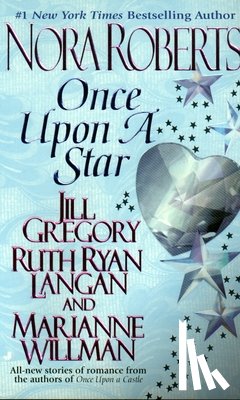 Roberts, Nora, Gregory, Jill, Ryan Langan, Ruth - ONCE UPON A STAR
