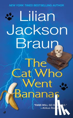 Braun, Lilian Jackson - Braun, L: Cat Who Went Bananas