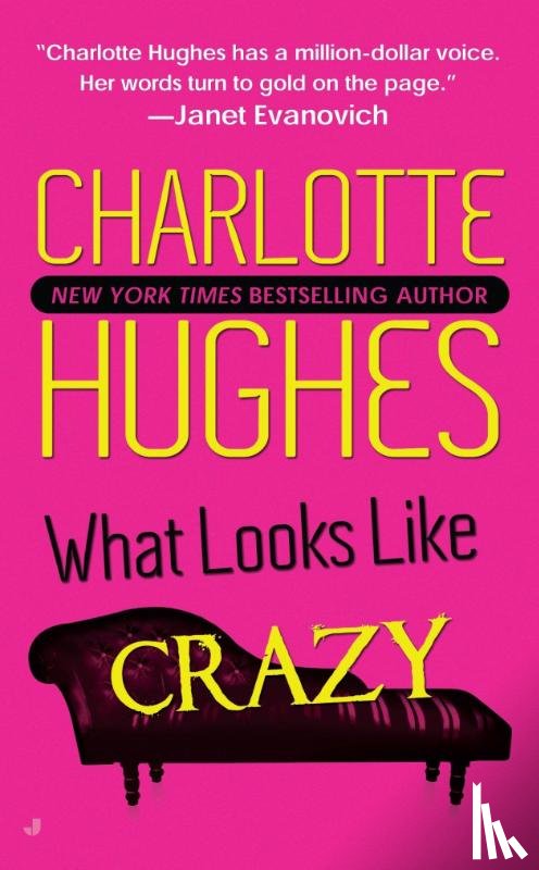 Hughes, Charlotte - What Looks Like Crazy