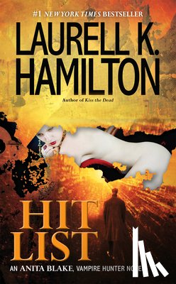 Hamilton, Laurell K. - HIT LIST
