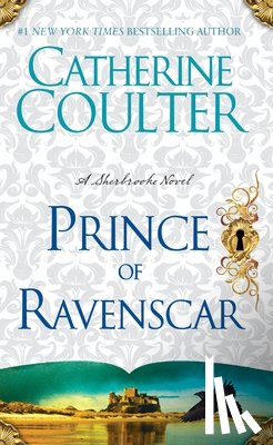 Coulter, Catherine - The Prince of Ravenscar: Bride Series