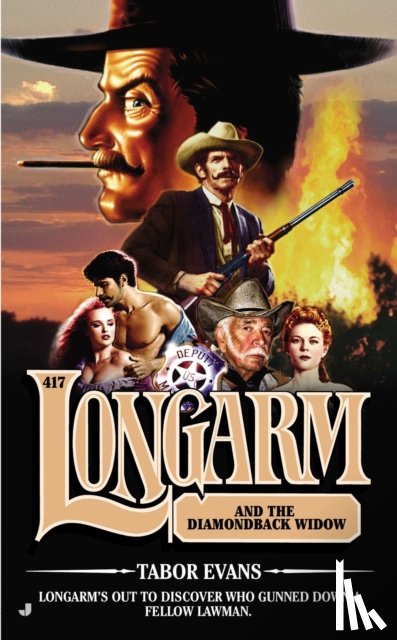 Evans, Tabor - Longarm 417: Longarm and the Diamondback Widow