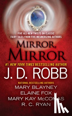 Robb, J. D., Blayney, Mary, Fox, Elaine - MIRROR MIRROR