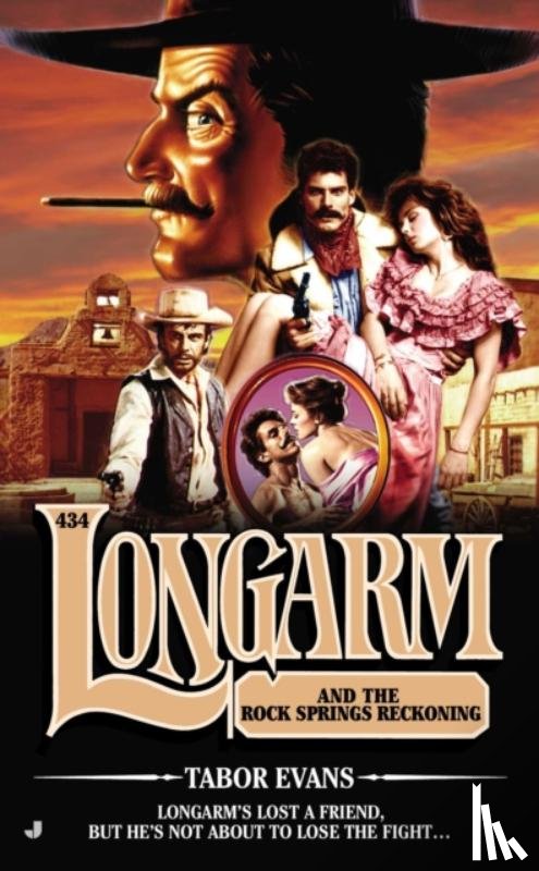 Evans, Tabor - Longarm #434: Longarm and the Rock Springs Reckoning