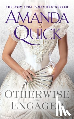 Quick, Amanda - Otherwise Engaged