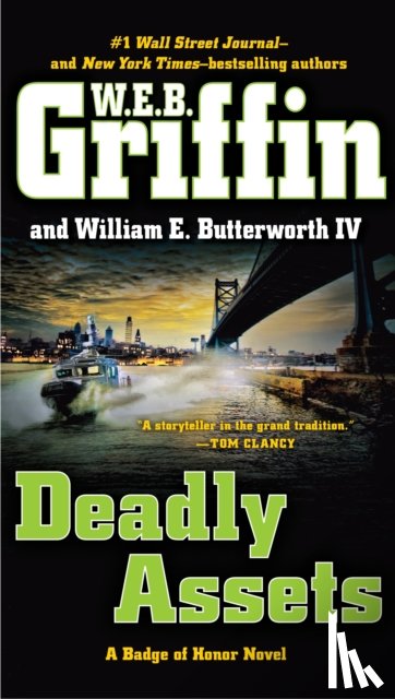 Griffin, W.E.B. - Deadly Assets