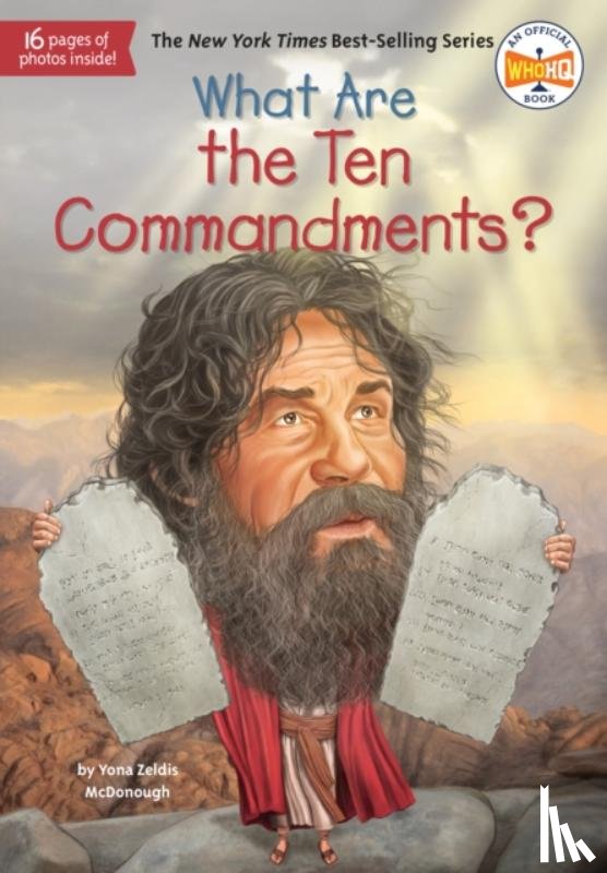 McDonough, Yona Zeldis, Foley, Tim - What Are the Ten Commandments?