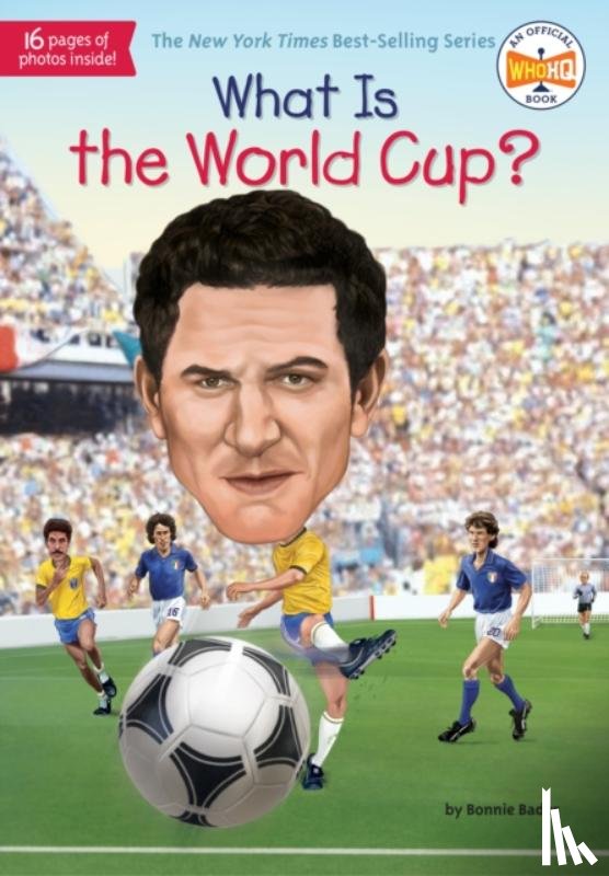 Bader, Bonnie, Who HQ - What Is the World Cup?