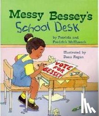 McKissack, Patricia - Messy Bessey's School Desk (a Rookie Reader)