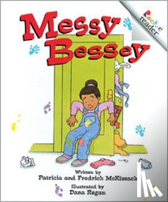 McKissack, Patricia C. - Messy Bessey (Revised Edition) (a Rookie Reader)