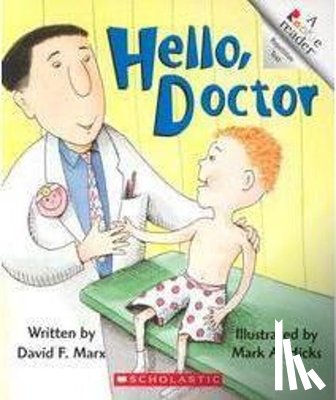 Marx, David F. - Hello, Doctor (A Rookie Reader)