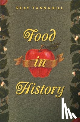 Tannahill, Reay - Food in History