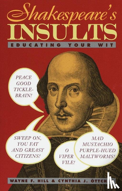 Hill, Wayne F., Ottchen, Cynthia J. - Shakespeare's Insults
