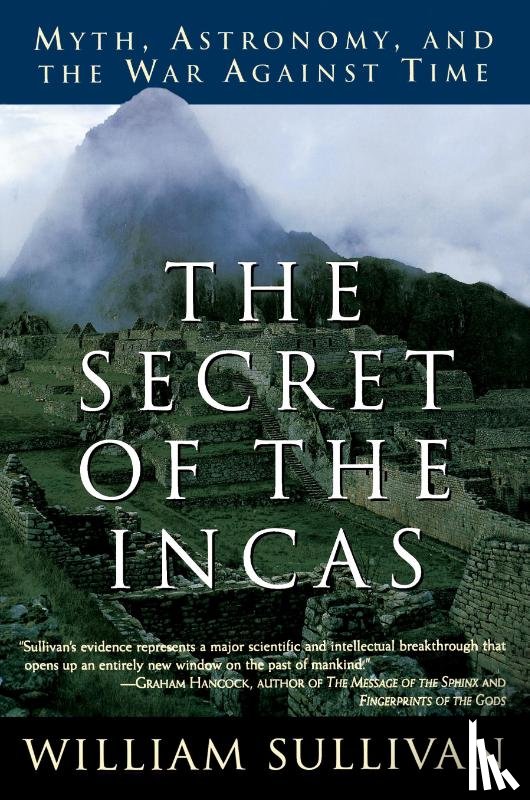 Sullivan, William - The Secret of the Incas